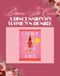 Between The Covers: A Discussion On Women's Desire